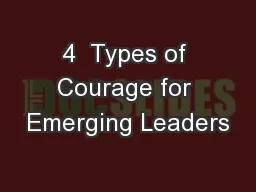 4  Types of Courage for Emerging Leaders