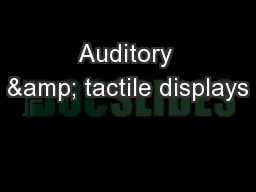 Auditory & tactile displays