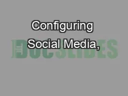 Configuring Social Media,