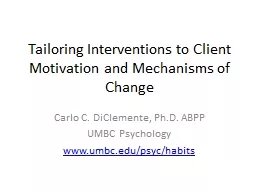 Tailoring Interventions to Client Motivation and Mechanisms of Change