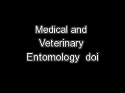 Medical and Veterinary Entomology  doi