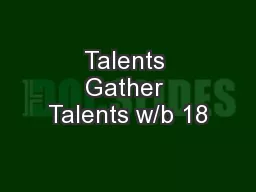 Talents Gather Talents w/b 18