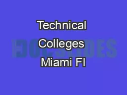 Technical Colleges Miami Fl