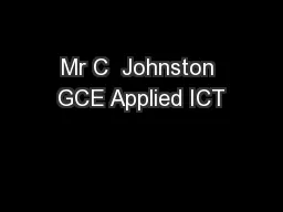 Mr C  Johnston GCE Applied ICT