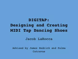 DIGITAP: Designing and Creating MIDI Tap Dancing Shoes