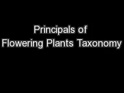 Principals of Flowering Plants Taxonomy