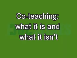 Co-teaching: what it is and what it isn’t