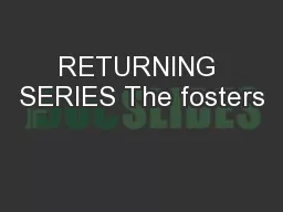 RETURNING SERIES The fosters