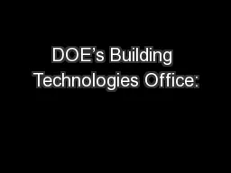 DOE’s Building Technologies Office: