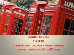 ENGLISH COURSE 3rd YEAR Academic year: 2017/18 – winter semester