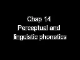 Chap 14 Perceptual and linguistic phonetics