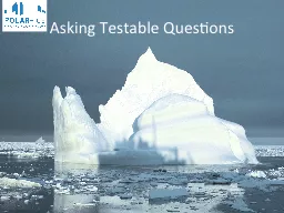 Asking Testable Questions