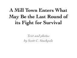 A Mill Town Enters What May Be the Last Round of its Fight for Survival
