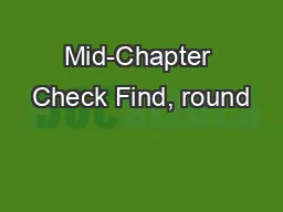 Mid-Chapter Check Find, round