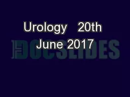 Urology   20th June 2017