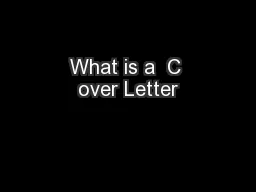 What is a  C over Letter