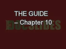 THE GUIDE  – Chapter 10