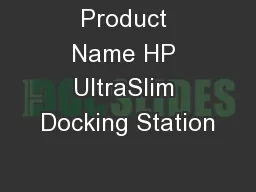 Product Name HP UltraSlim Docking Station