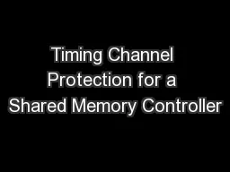 Timing Channel Protection for a Shared Memory Controller