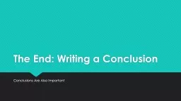 The End: Writing a Conclusion