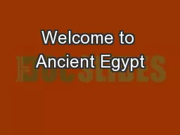 Welcome to Ancient Egypt