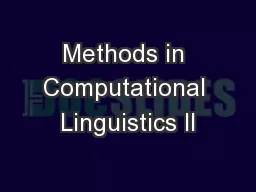 Methods in Computational Linguistics II