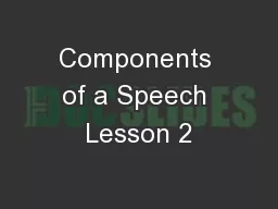 Components of a Speech Lesson 2
