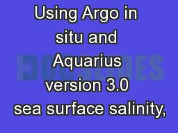 Using Argo in situ and Aquarius version 3.0 sea surface salinity,