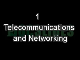 1  Telecommunications and Networking