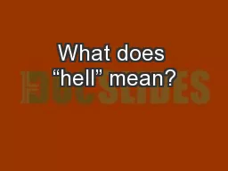 What does “hell” mean?