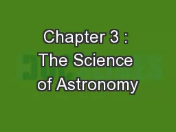 Chapter 3 : The Science of Astronomy