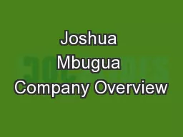 Joshua Mbugua Company Overview