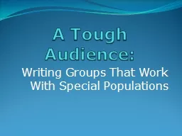 A Tough Audience: Writing Groups That Work With Special Populations