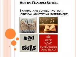 Active Reading Series: Sharing and connecting our ‘critical annotating experiences’