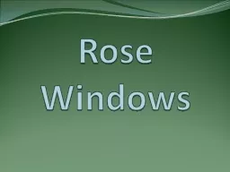 Rose Windows Rose Windows:
