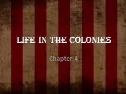 Life in the Colonies Chapter 4