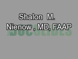 Shalon  M.  Nienow , MD, FAAP
