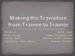 Making the Transition from Trainee to Trainer