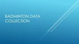 Badminton Data Collection