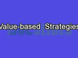 Value-based  Strategies