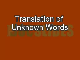 Translation of Unknown Words