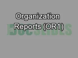 Organization Reports (OR1)