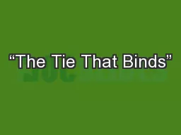 “The Tie That Binds”