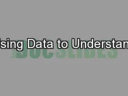 Using Data to Understand