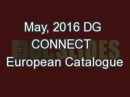 May, 2016 DG CONNECT  European Catalogue