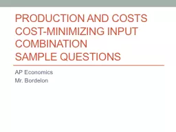 Production and Costs Cost-Minimizing