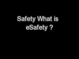 Safety What is  eSafety ?