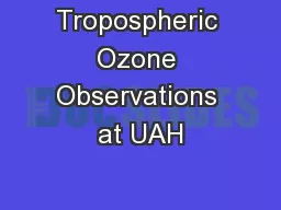 Tropospheric Ozone Observations at UAH
