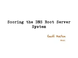 Scoring the DNS Root Server System