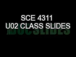 SCE 4311 U02 CLASS SLIDES